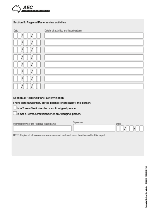 Contanis boxes for dates and details of activities and investigations and a section for the regional panel to record its determination. 