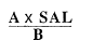 Start formula start fraction A times SAL over B end fraction end formula