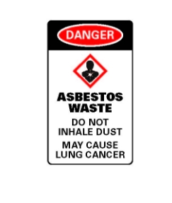 EXAMPLES OF WARNING SIGNS AND LABELS - Asbestos waste, do not inhale dust, may cause lung cancer