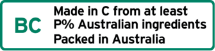 This label is a landscape rectangle shape.
It contains the letters BC. The explanatory text next to the BC reads Made in C from at least P% Australian ingredients Packed in Australia. BC is the appropriate bar chart to represent P% of Australian ingredients and P%, in which P is a whole number, is not more than the proportion by weight of the Australian ingredients of the food. C is the name of the relevant country, or the adjectival form of the name as appropriate. Packed may be replaced by Packaged.