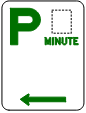 A white rectangular sign with portrait orientation. In the upper left corner is a capital P in green. In the upper right corner is an empty square with a dashed line border. Beneath this square, the word MINUTE is written in green capital letters. At the bottom of the sign is a green arrow pointing towards the left