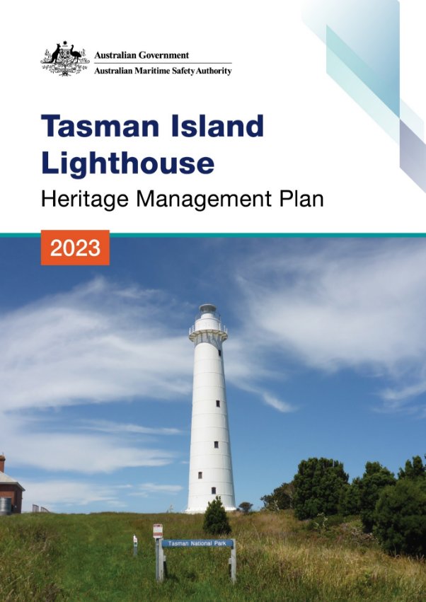 Cover pages reads "Tasman Island Lighthouse Heritage Management Plan 2023"
Top left corner includes the crest of the Commonwealth of Australia. A photograph shows a tall white lighthouse tower in a grassy field set against a blue sky with a sign in front reading "Tasman National Park". 
