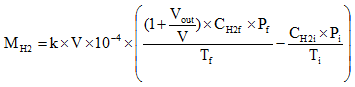 Complex formula to determine the hydrogen emissions during the REESS test

start formula M subscript H2 equals k times V times 10 superscript -4 times open large square bracket start fraction open round bracket 1 plus start fraction V subscript out over V end fraction close round bracket times C subscript H2f times P subscript f over T subscript f end fraction minus start fraction C subscript H2i times P subscript i over T subscript i end fraction close large square bracket end formula