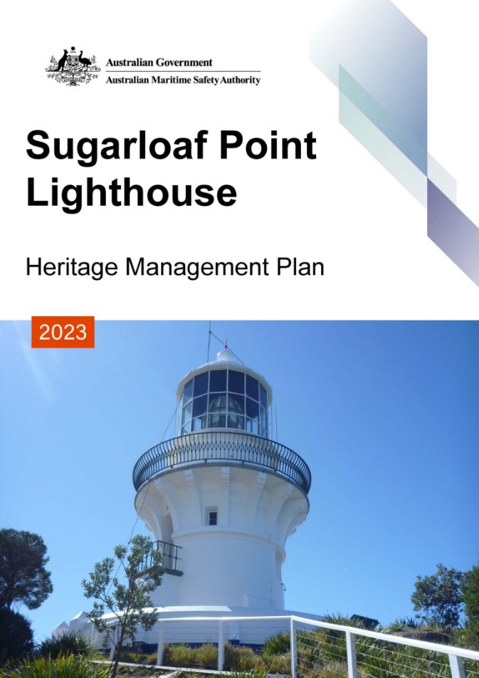 Cover page which reads "Sugarloaf Point Lighthouse Heritage Management Plan 2023", accompanied by a photograph of a white lighthouse tower with large prismatic lens sitting inside a large lantern house. 