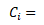 The symbol used in Equation 10 for the carbon stock for the  ith carbon estimation area at the end of the current reporting period, in tonnes carbon.