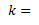 The symbol used in Equation 15 to identify the type of greenhouse gas (carbon dioxide, methane or nitrous oxide) emitted for a given fuel type.