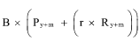 Start formula B times open bracket P subscript y subscript plus subscript m plus open bracket r times R subscript y subscript plus subscript m close bracket close bracket end formula